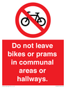 do-not-leave-bikes-or-prams-in-communal-areas-or-hallways-prohibition-sign~